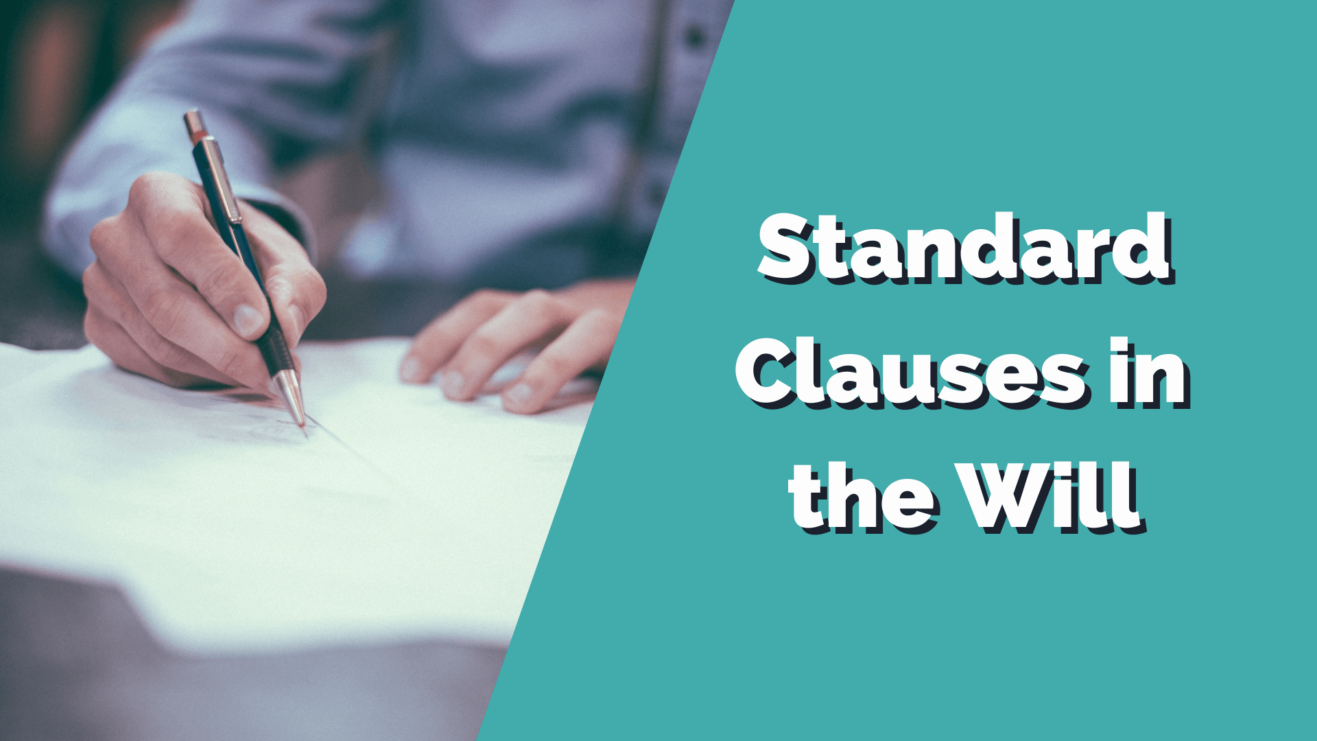 Standard clauses in the Will