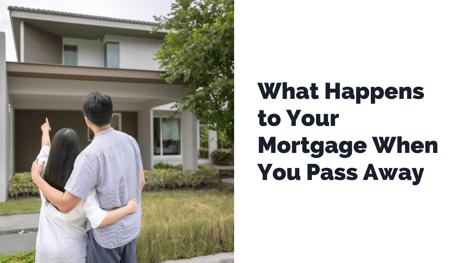 NobleWills Will Writer - What Happens to Your Mortgage When You Pass Away